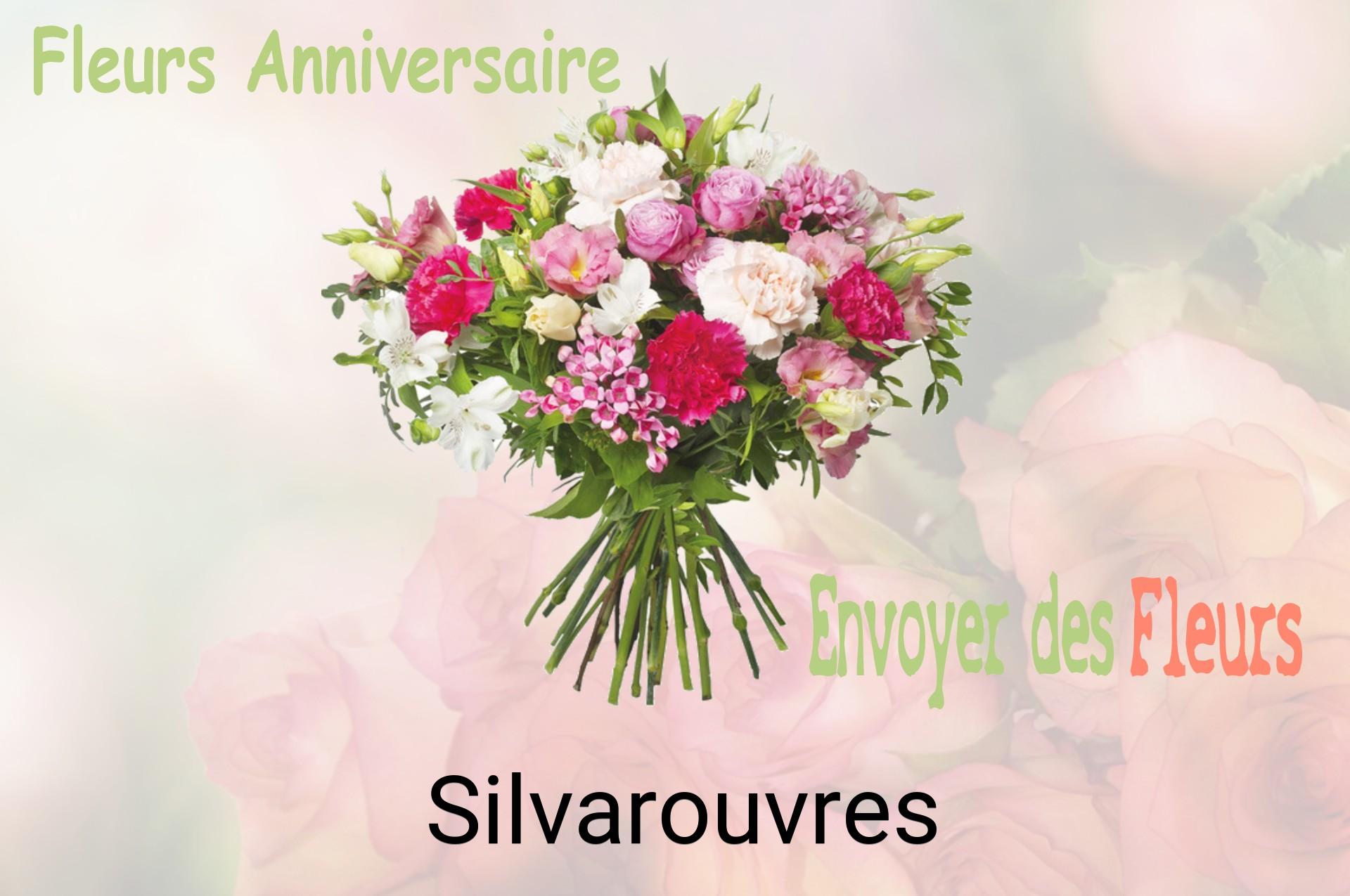 Bouquet de fleurs d’anniversaire livré à Silvarouvres